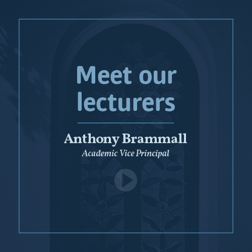Meet our lecturers - Rev Anthony Brammall